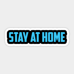 stay at home Sticker